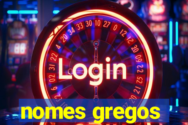 nomes gregos